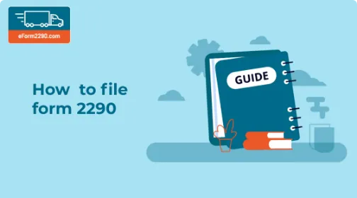 How to file Form 2290